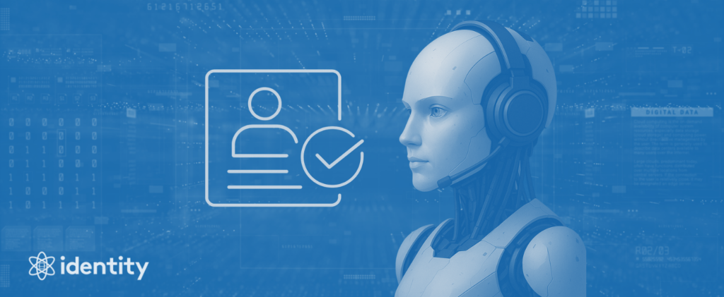 Why AI Agents Need Verified Digital Identities