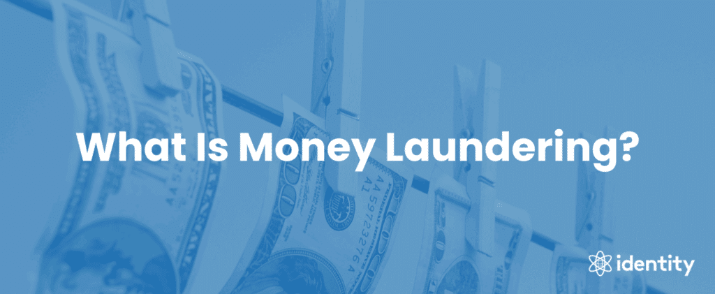 What Is Money Laundering?
