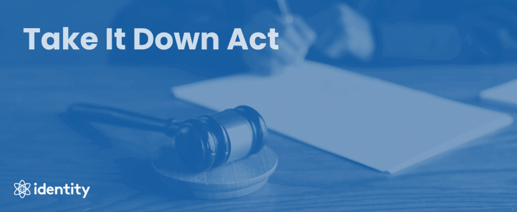 What Is the Take It Down Act?